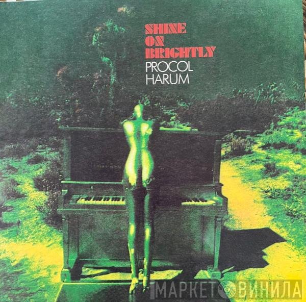Procol Harum - Shine On Brightly