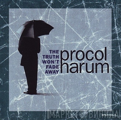 Procol Harum - The Truth Won't Fade Away