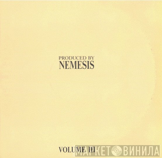 - Produced By Nemesis Vol. III