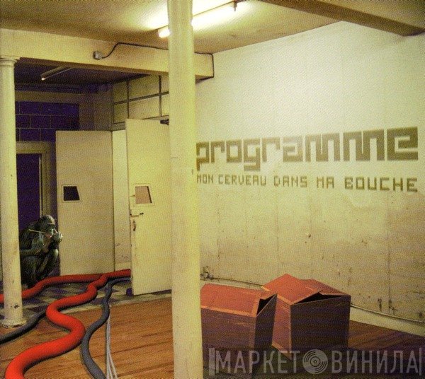 Programme - Mon Cerveau Dans Ma Bouche