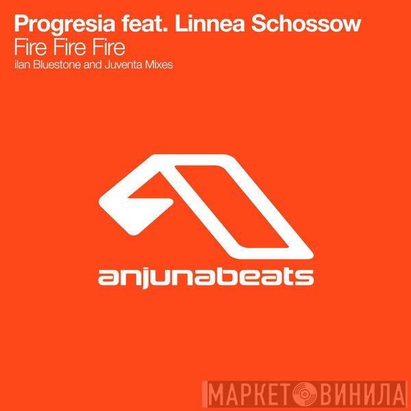 Progresia Feat. Linnea Schössow  - Fire Fire Fire