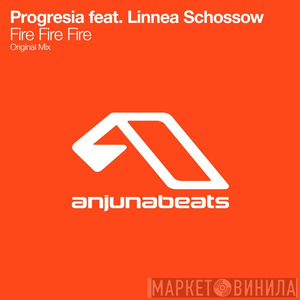 Progresia Feat. Linnea Schössow  - Fire Fire Fire