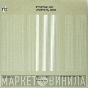 Progress Funk - Around My Brain