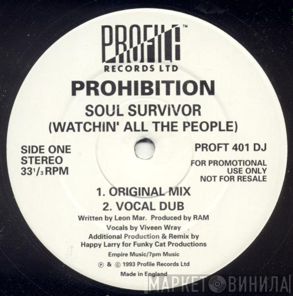 Prohibition - Soul Survivor (Watchin' All The People)