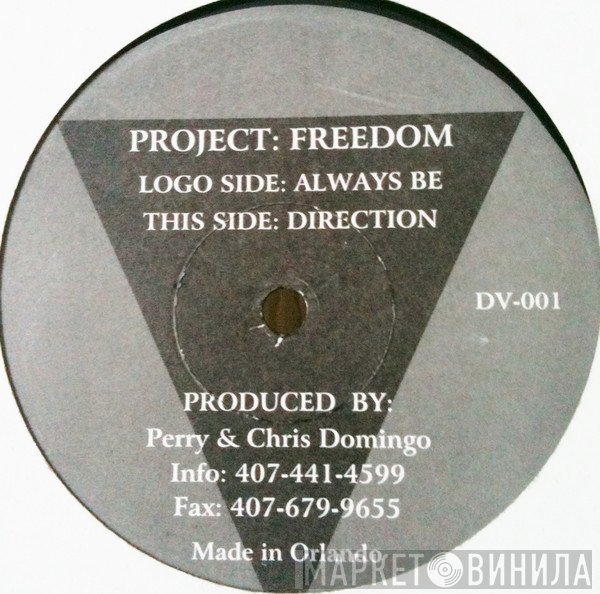 Project: Freedom  - Always Be / Direction