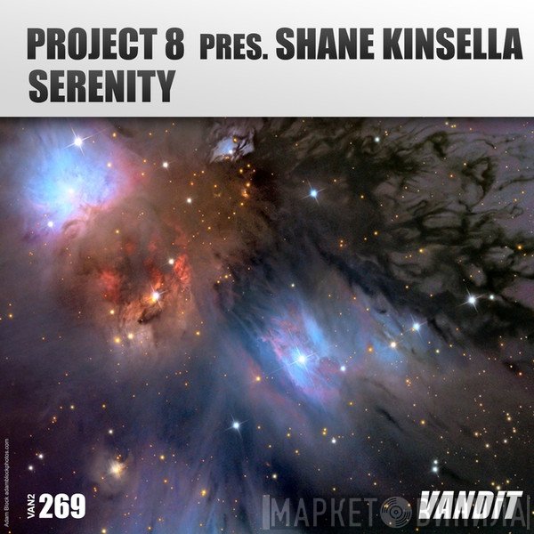 Project 8  Pres. Shane Kinsella   - Serenity