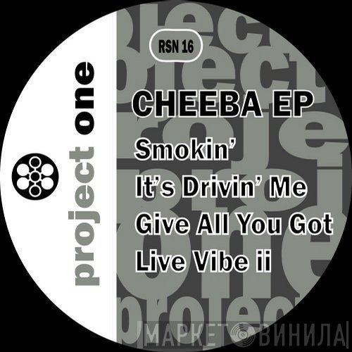 Project One  - Cheeba EP