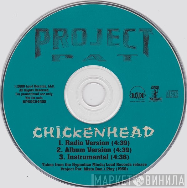 Project Pat  - Chickenhead