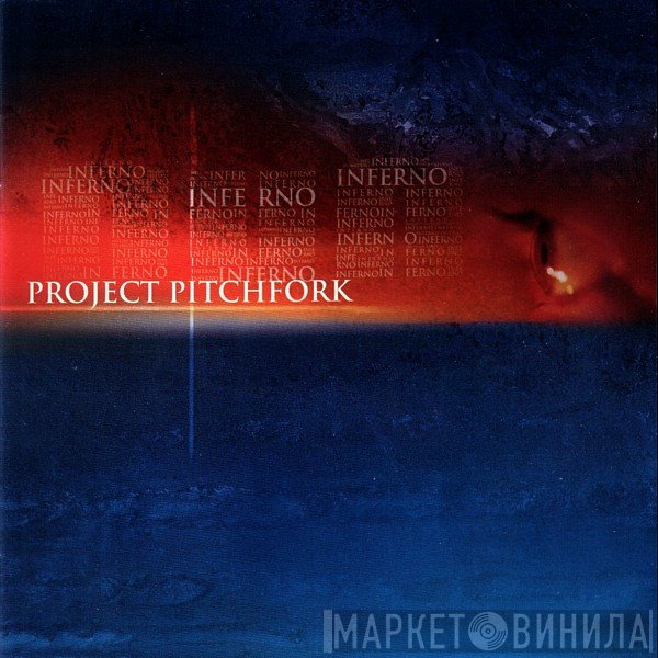Project Pitchfork  - Inferno