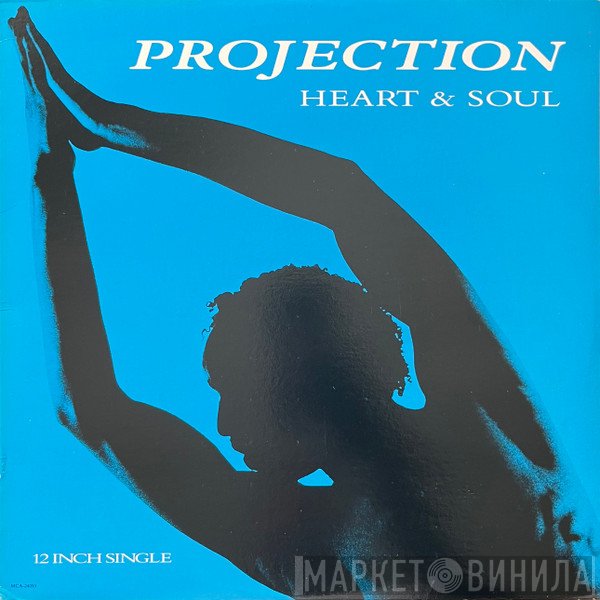 Projection  - Heart & Soul
