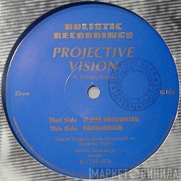 Projective Vision  - Close Encounter