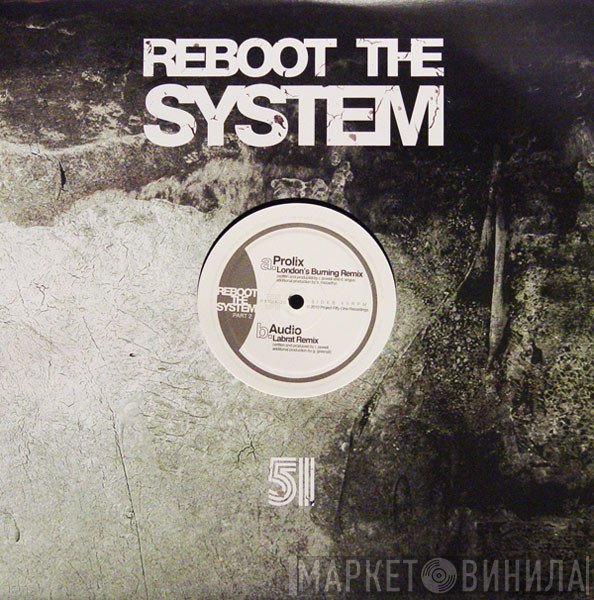 Prolix / Audio  - Reboot The System (Part 2)