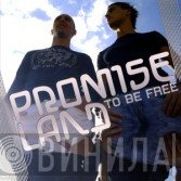 Promiseland  - To Be Free