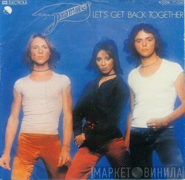 Promises  - Let's Get Back Together