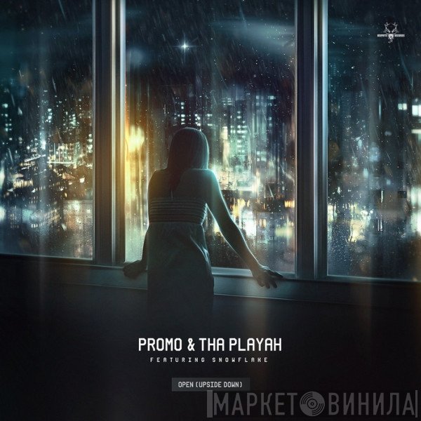 Promo & Tha Playah Feat. Snowflake   - Open (Upside Down)
