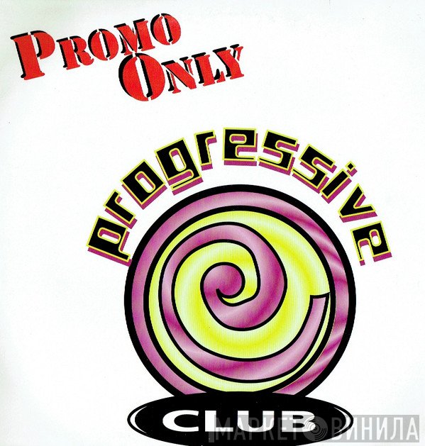  - Promo Only Progressive Club: April 2000