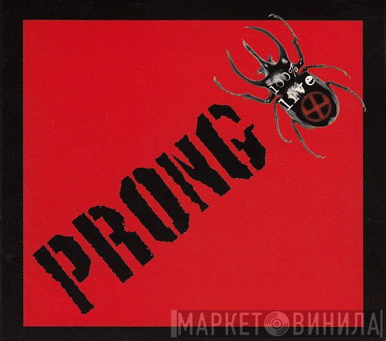 Prong  - 100% Live
