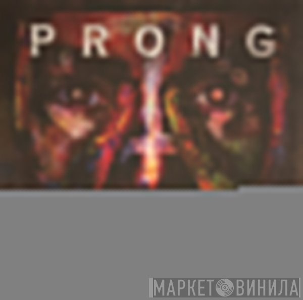Prong  - Age Of Defiance