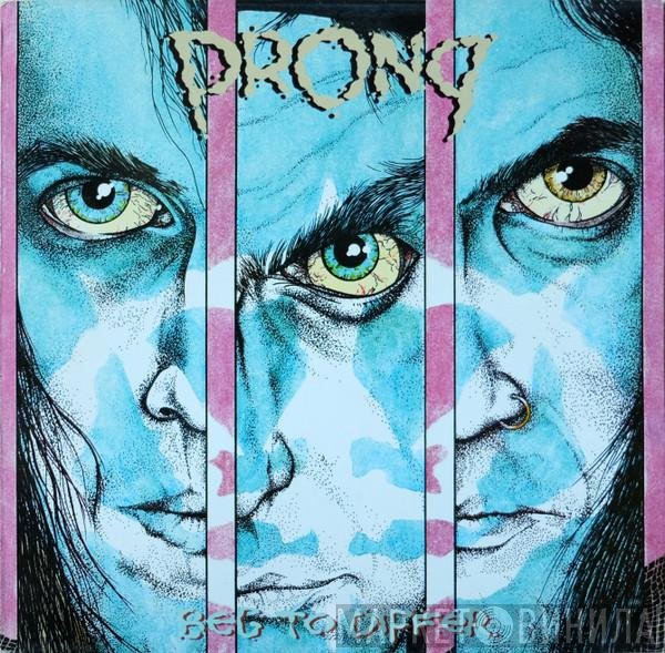 Prong  - Beg To Differ