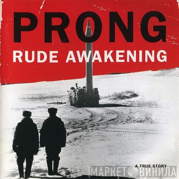 Prong - Rude Awakening