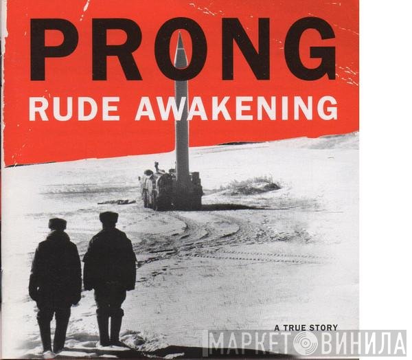 Prong  - Rude Awakening