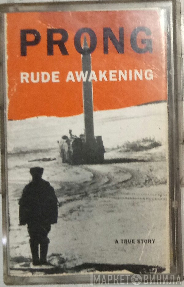 Prong  - Rude Awakening