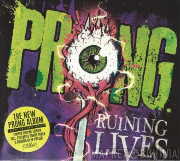 Prong  - Ruining Lives