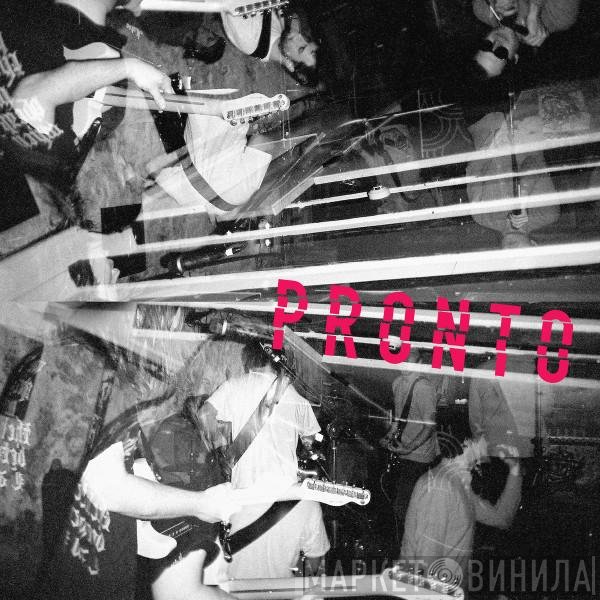  - Pronto