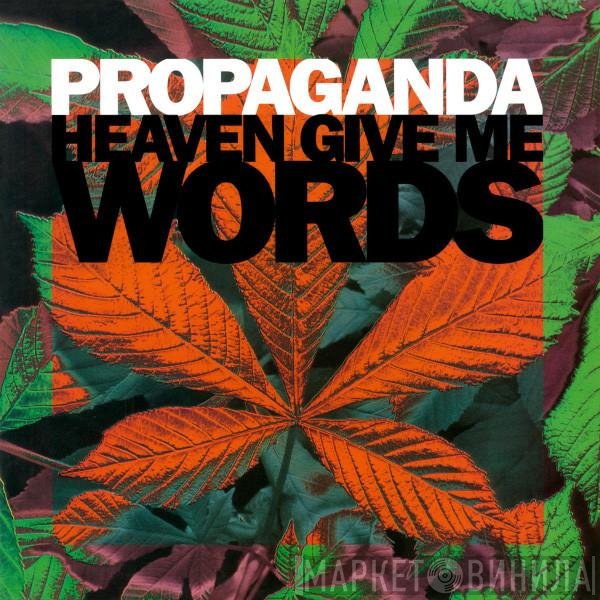 Propaganda - Heaven Give Me Words