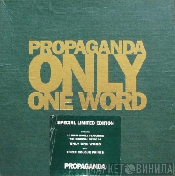 Propaganda - Only One Word