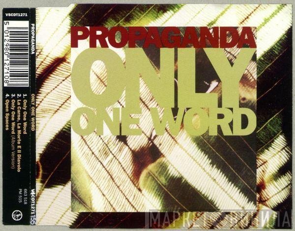 Propaganda - Only One Word
