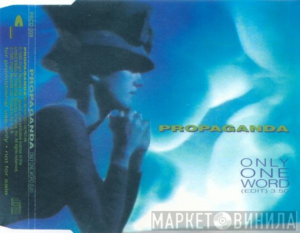 Propaganda  - Only One Word