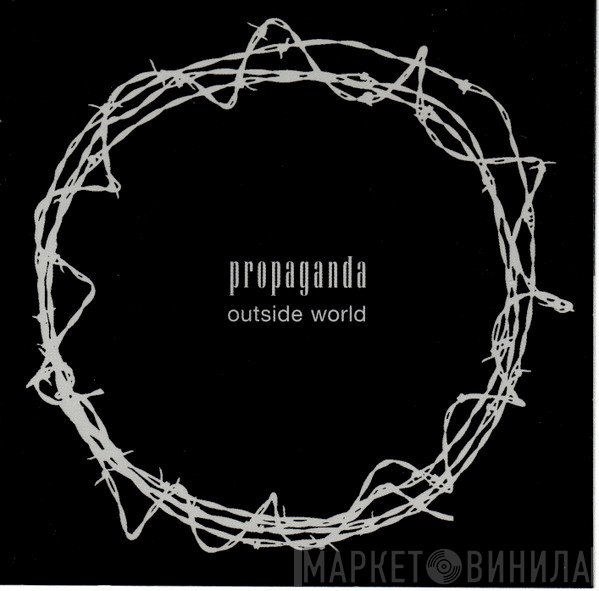Propaganda  - Outside World