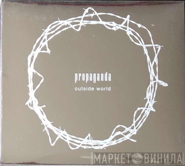 Propaganda  - Outside World