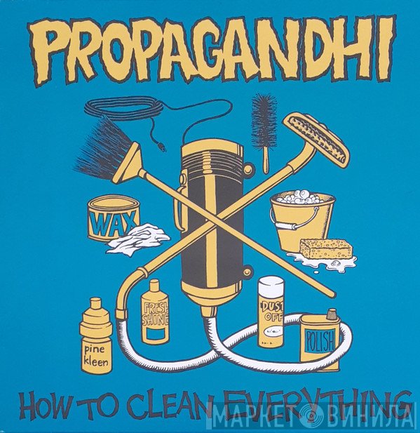 Propagandhi - How To Clean Everything
