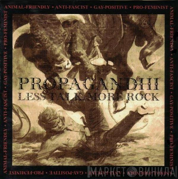 Propagandhi  - Less Talk, More Rock