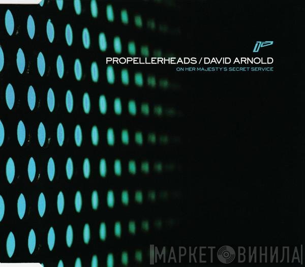 Propellerheads, David Arnold - On Her Majesty's Secret Service