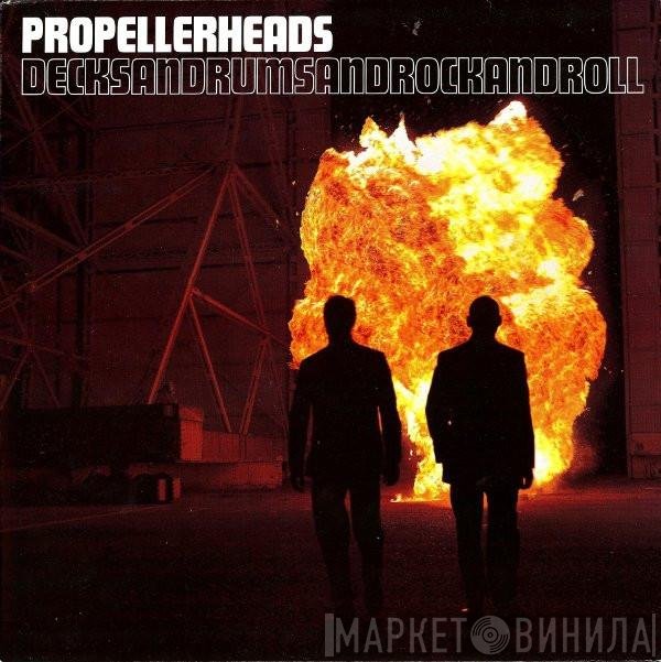 Propellerheads  - Decksandrumsandrockandroll