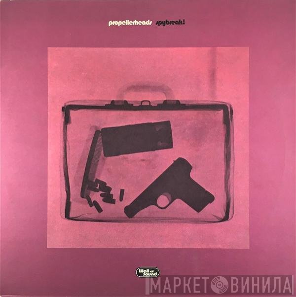 Propellerheads  - Spybreak!