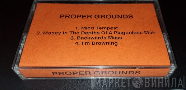 Proper Grounds  - Proper Grounds