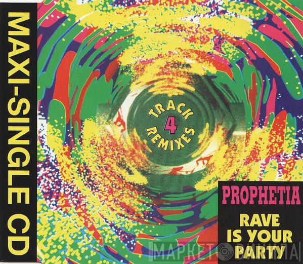 Prophetia  - Rave Is Your Party