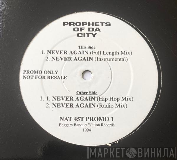 Prophets Of Da City - Never Again