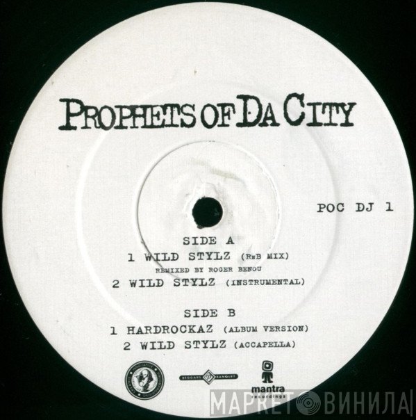 Prophets Of Da City - Wild Stylz