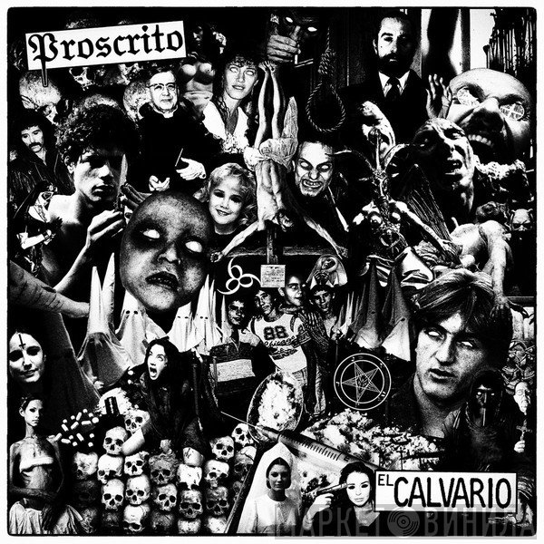 Proscrito - El Calvario