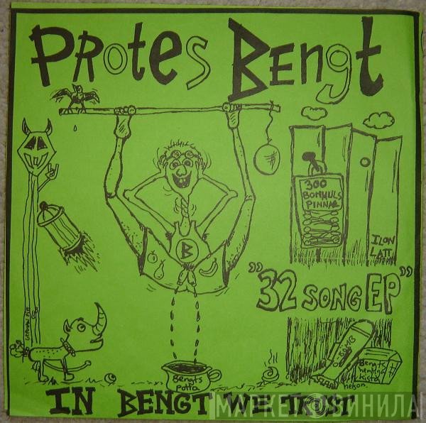 Protes Bengt  - In Bengt We Trust