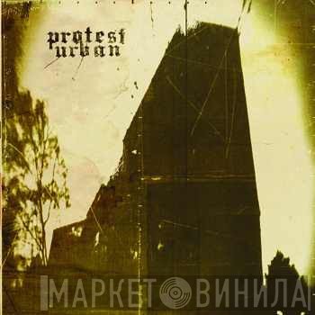 Protest Urban  - The Only Problem In This Case Is The Solution