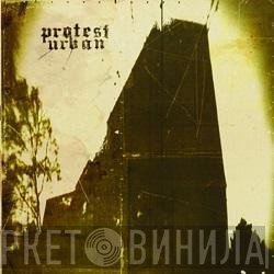 Protest Urban  - The Only Problem In This Case Is The Solution