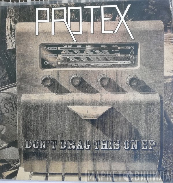 Protex - Don't Drag This On EP
