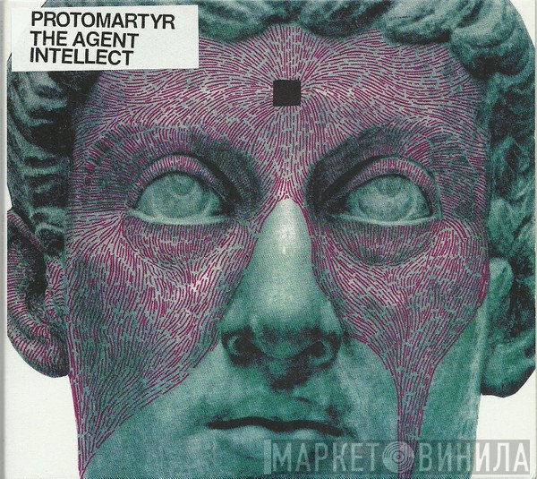 Protomartyr   - The Agent Intellect