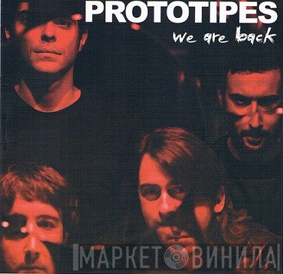 Prototipes - We Are Back